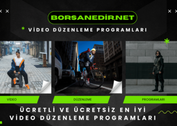 Video Düzenleme Programları Nelerdir