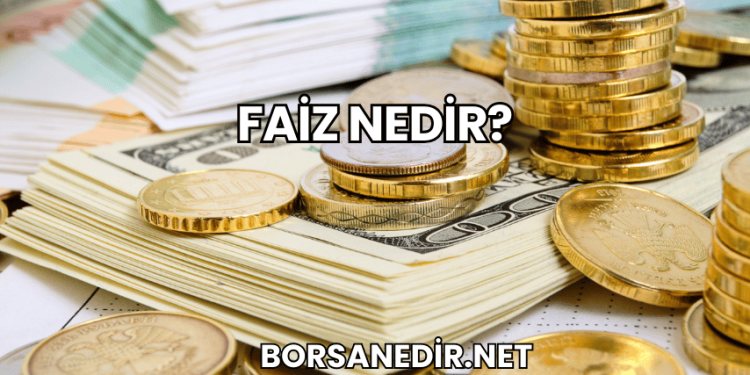 Faiz Nedir?