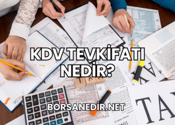 KDV Tevkifatı Nedir?
