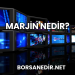 Marjin Nedir?