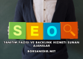 Tanıtım Yazısı ve Backlink Hizmeti Sunan Ajanslar